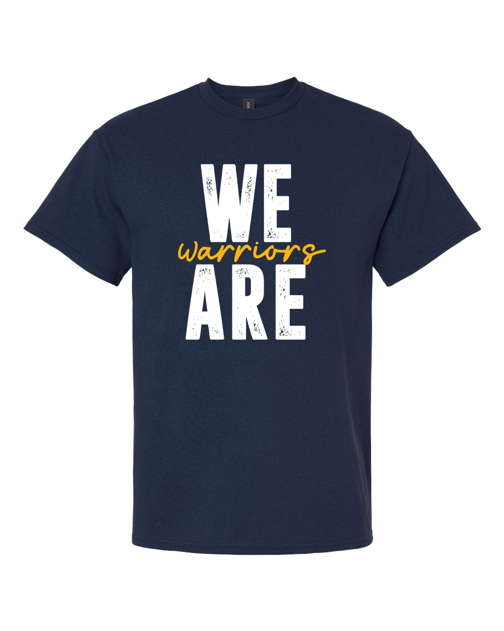 We Are Warriors T-Shirt | SHS Spirit Wear