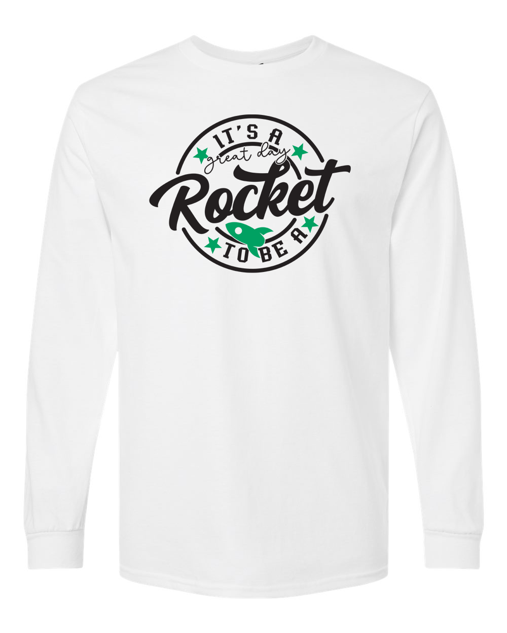 It's a Great Day to Be a Rocket Rock Falls Long Sleeve Shirt | RFHS Spirit Wear