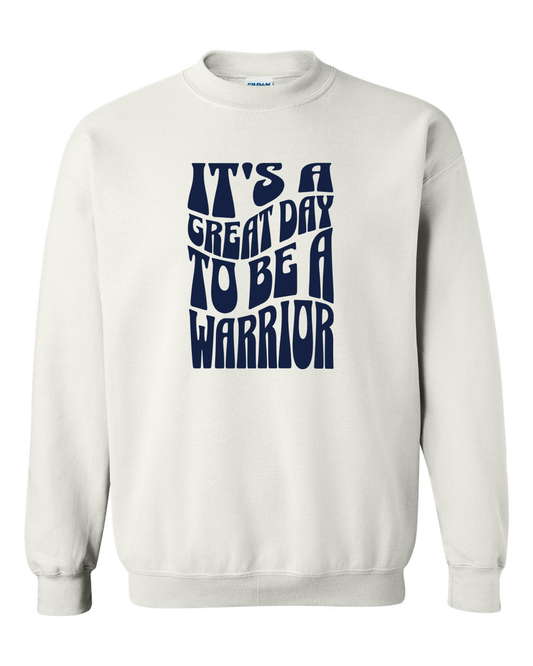 It's a Great Day to Be a Warrior Sterling Crewneck Sweatshirt | SHS Spirit Wear