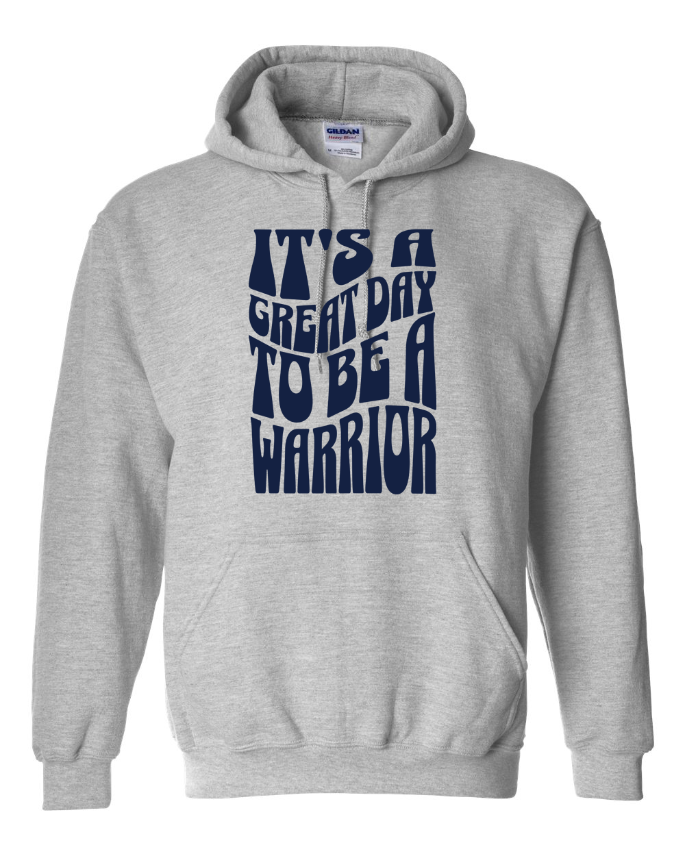 It's a Great Day to Be a Warrior Sterling Hoodie | SHS Spirit Wear
