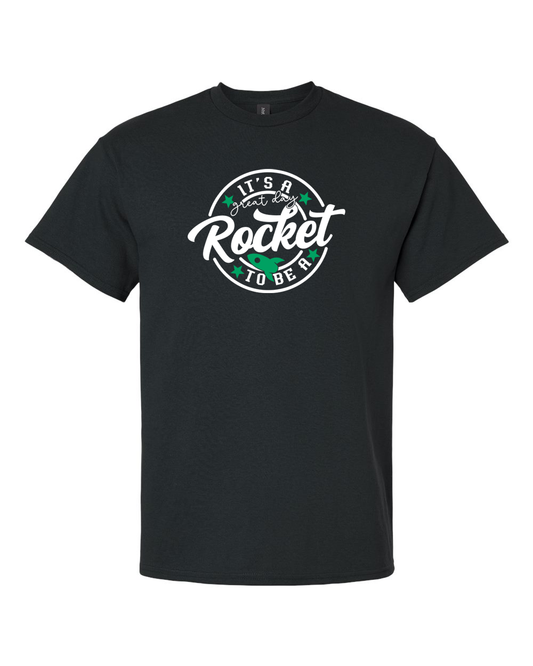 It's a Great Day to Be a Rocket Rock Falls T-Shirt | RFHS Spirit Wear